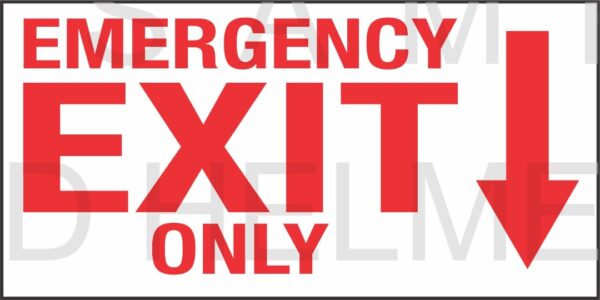 Emergency Exit Only Sign